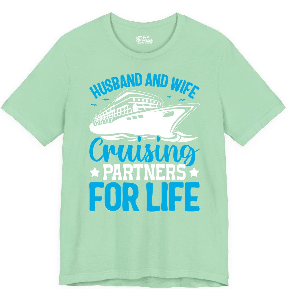 Husband and Wife Cruise Shirt - Romantic Couple Cruise Apparel (Premium Tee) in Mint - Husband and Wife Cruising Partners for Life Nautical Cruise Shirt