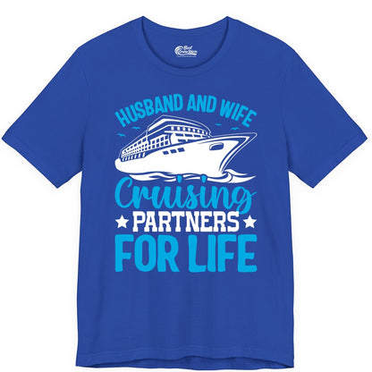 Husband and Wife Cruise Shirt - Romantic Couple Cruise Apparel (Premium Tee) in True Royal - Husband and Wife Cruising Partners for Life Nautical Cruise Shirt