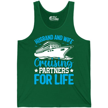 Husband and Wife Cruise Shirt - Romantic Couple Cruise Apparel (Tank Top) in Kelly - Husband and Wife Cruising Partners for Life Nautical Cruise Shirt