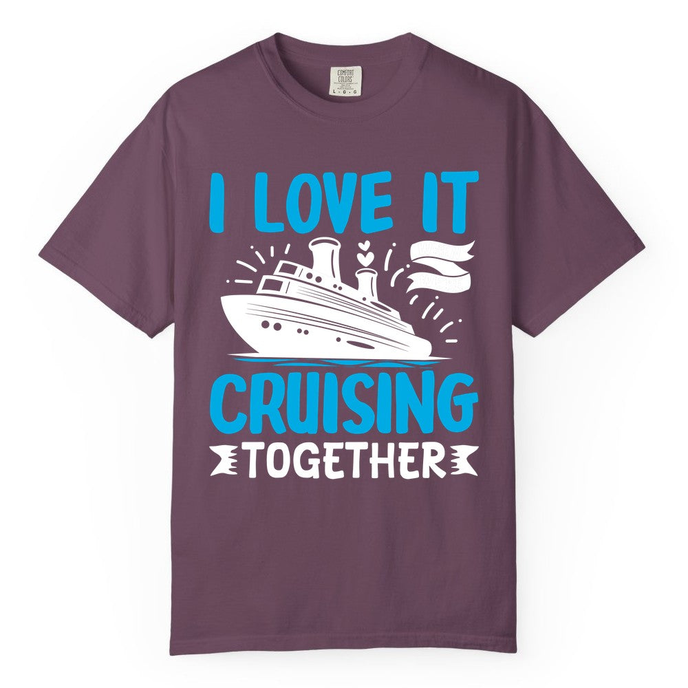 Cruising Together Shirt - Romantic Cruise Apparel for Couples (Comfort Color) in Berry - Romantic Cruise Ship Playful Hearts Cruising Together Shirt Design