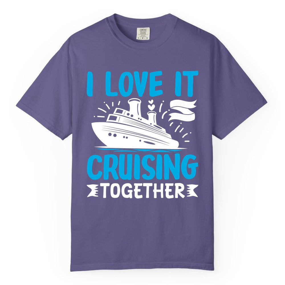 Cruising Together Shirt - Romantic Cruise Apparel for Couples (Comfort Color) in Grape - Romantic Cruise Ship Playful Hearts Cruising Together Shirt Design