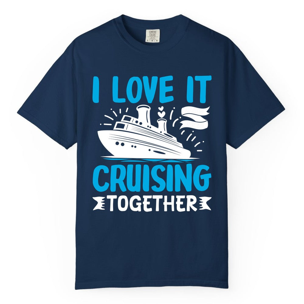 Cruising Together Shirt - Romantic Cruise Apparel for Couples (Comfort Color) in Navy - Romantic Cruise Ship Playful Hearts Cruising Together Shirt Design