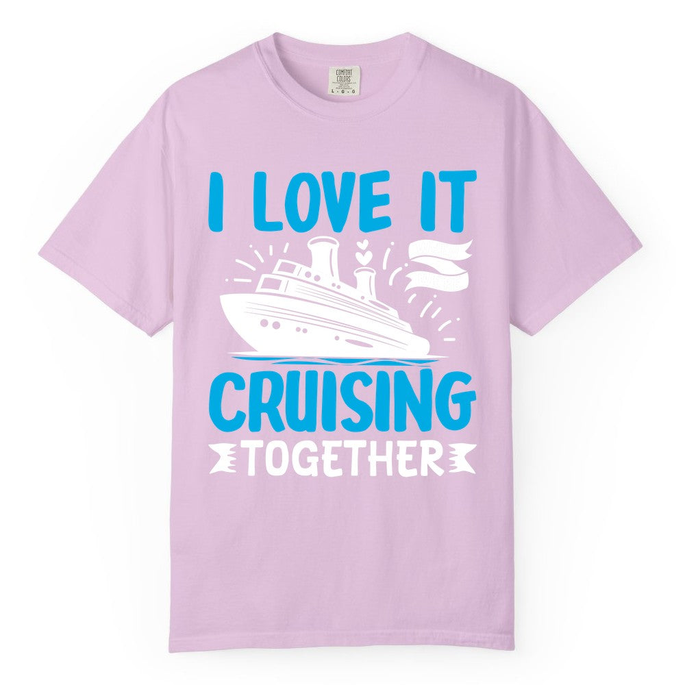 Cruising Together Shirt - Romantic Cruise Apparel for Couples (Comfort Color) in Orchid - Romantic Cruise Ship Playful Hearts Cruising Together Shirt Design