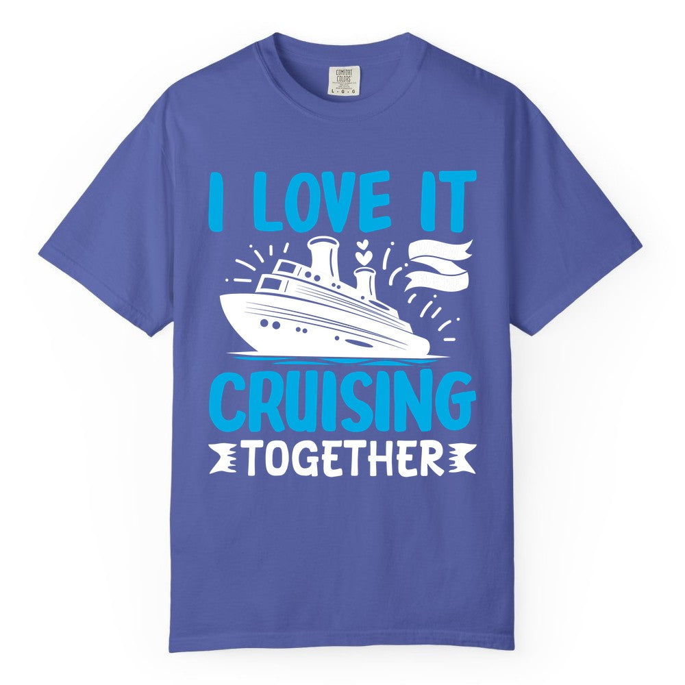 Cruising Together Shirt - Romantic Cruise Apparel for Couples (Comfort Color) in Periwinkle - Romantic Cruise Ship Playful Hearts Cruising Together Shirt Design