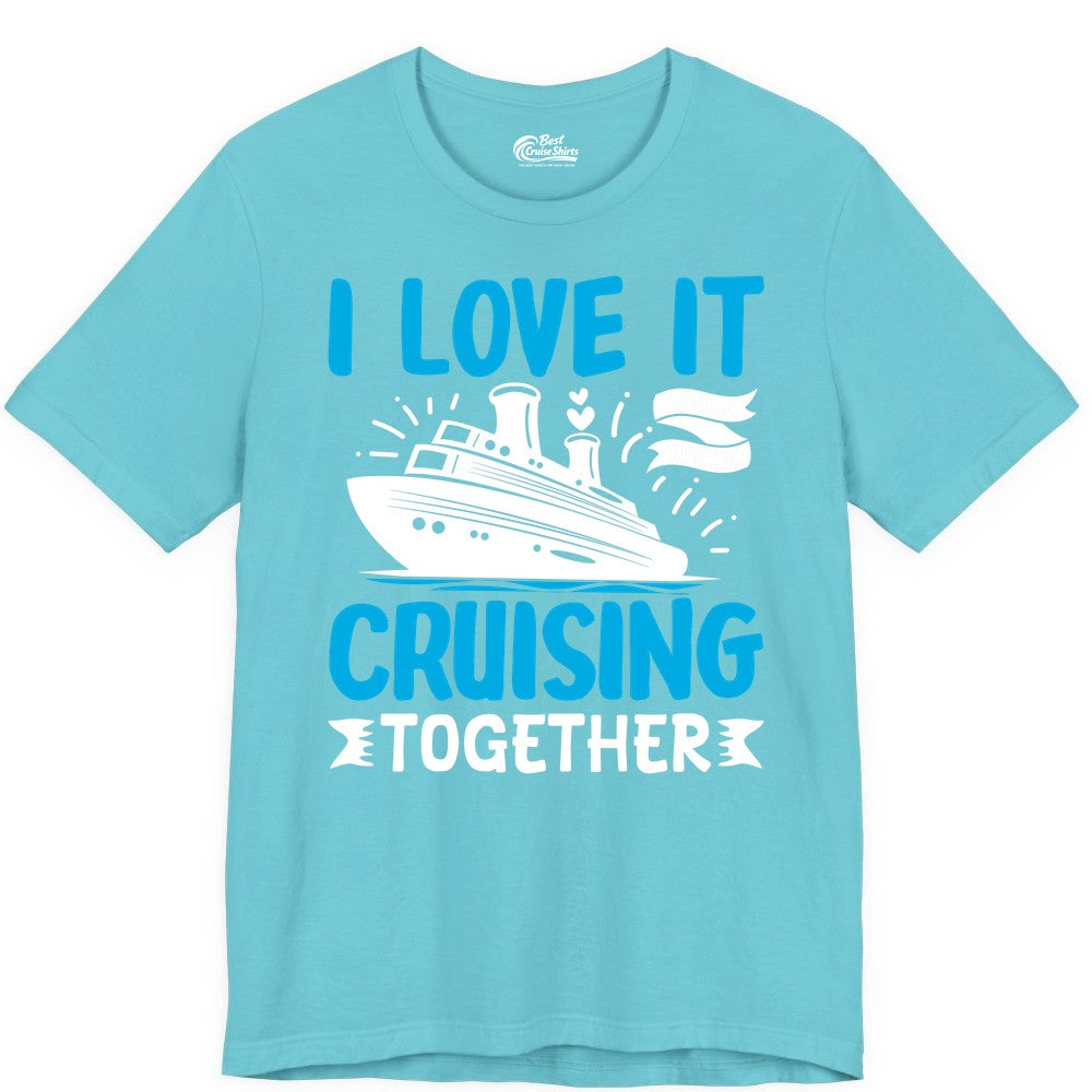 Cruising Together Shirt - Romantic Cruise Apparel for Couples (Premium Tee) in Turquoise - Romantic Cruise Ship Playful Hearts Cruising Together Shirt Design