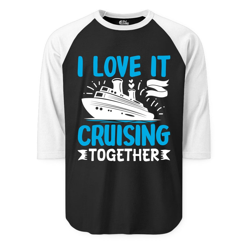 Cruising Together Shirt - Romantic Cruise Apparel for Couples (Raglan) in BlackWhite - Romantic Cruise Ship Playful Hearts Cruising Together Shirt Design