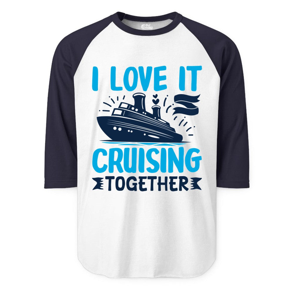Cruising Together Shirt - Romantic Cruise Apparel for Couples (Raglan) in WhiteNavy - Romantic Cruise Ship Playful Hearts Cruising Together Shirt Design