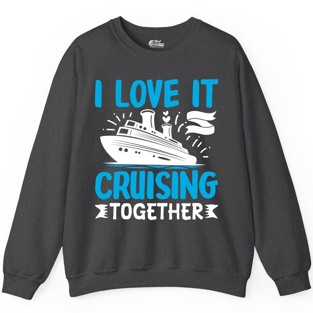 Cruising Together Shirt - Romantic Cruise Apparel for Couples (Sweatshirt) in Dark Heather - Romantic Cruise Ship Playful Hearts Cruising Together Shirt Design