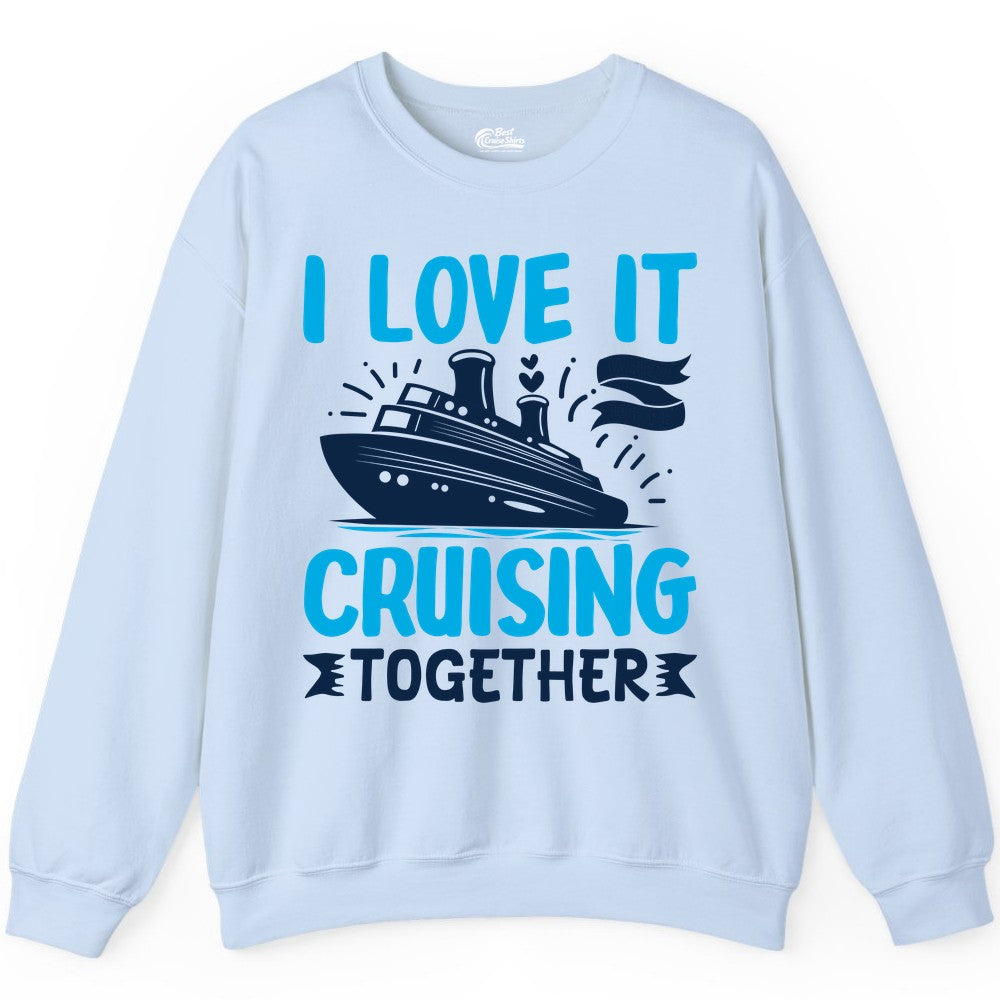 Cruising Together Shirt - Romantic Cruise Apparel for Couples (Sweatshirt) in Light Blue - Romantic Cruise Ship Playful Hearts Cruising Together Shirt Design