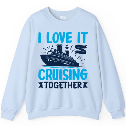 Cruising Together Shirt - Romantic Cruise Apparel for Couples (Sweatshirt) in Light Blue - Romantic Cruise Ship Playful Hearts Cruising Together Shirt Design
