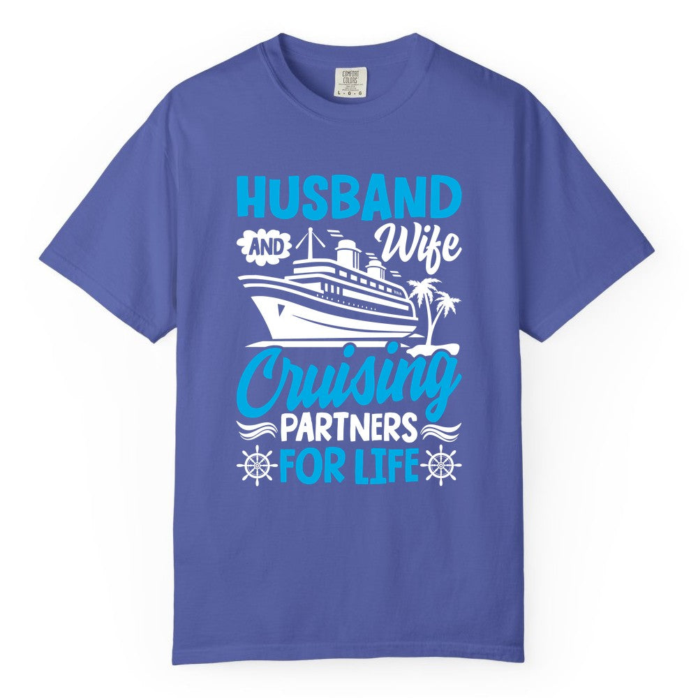 Cruise Shirts for Couples - Husband and Wife Matching Vacation Tees (Comfort Color) in Periwinkle - Husband and Wife Cruising Partners for Life Nautical Couples Shirt