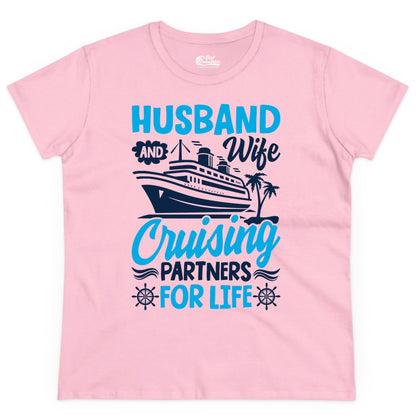 Cruise Shirts for Couples - Husband and Wife Matching Vacation Tees (Ladies Tee) in Light Pink - Husband and Wife Cruising Partners for Life Nautical Couples Shirt