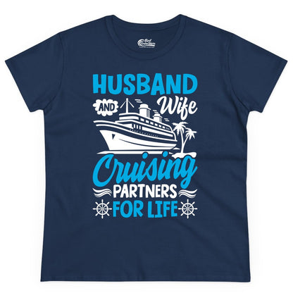 Cruise Shirts for Couples - Husband and Wife Matching Vacation Tees (Ladies Tee) in Navy - Husband and Wife Cruising Partners for Life Nautical Couples Shirt