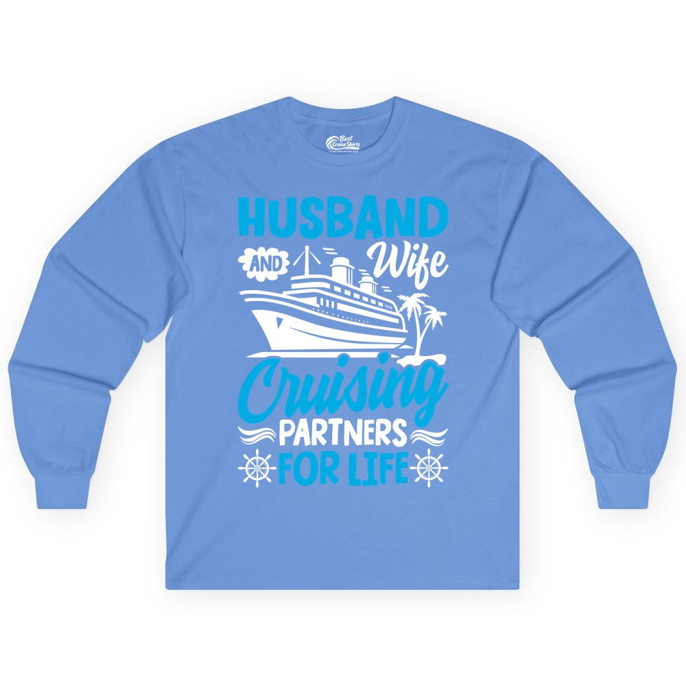 Cruise Shirts for Couples - Husband and Wife Matching Vacation Tees (Long Sleeve) in Carolina Blue - Husband and Wife Cruising Partners for Life Nautical Couples Shirt