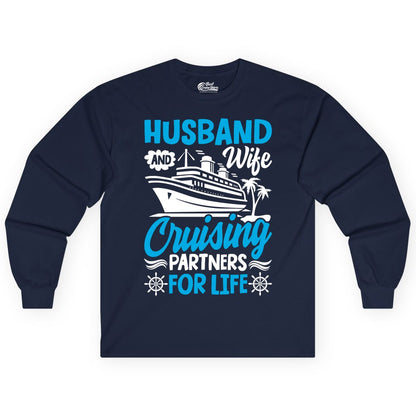 Cruise Shirts for Couples - Husband and Wife Matching Vacation Tees (Long Sleeve) in Navy - Husband and Wife Cruising Partners for Life Nautical Couples Shirt