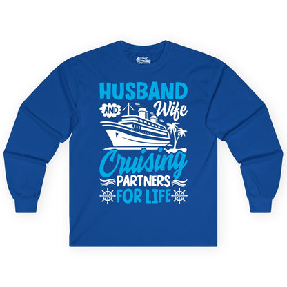 Cruise Shirts for Couples - Husband and Wife Matching Vacation Tees (Long Sleeve) in Royal - Husband and Wife Cruising Partners for Life Nautical Couples Shirt
