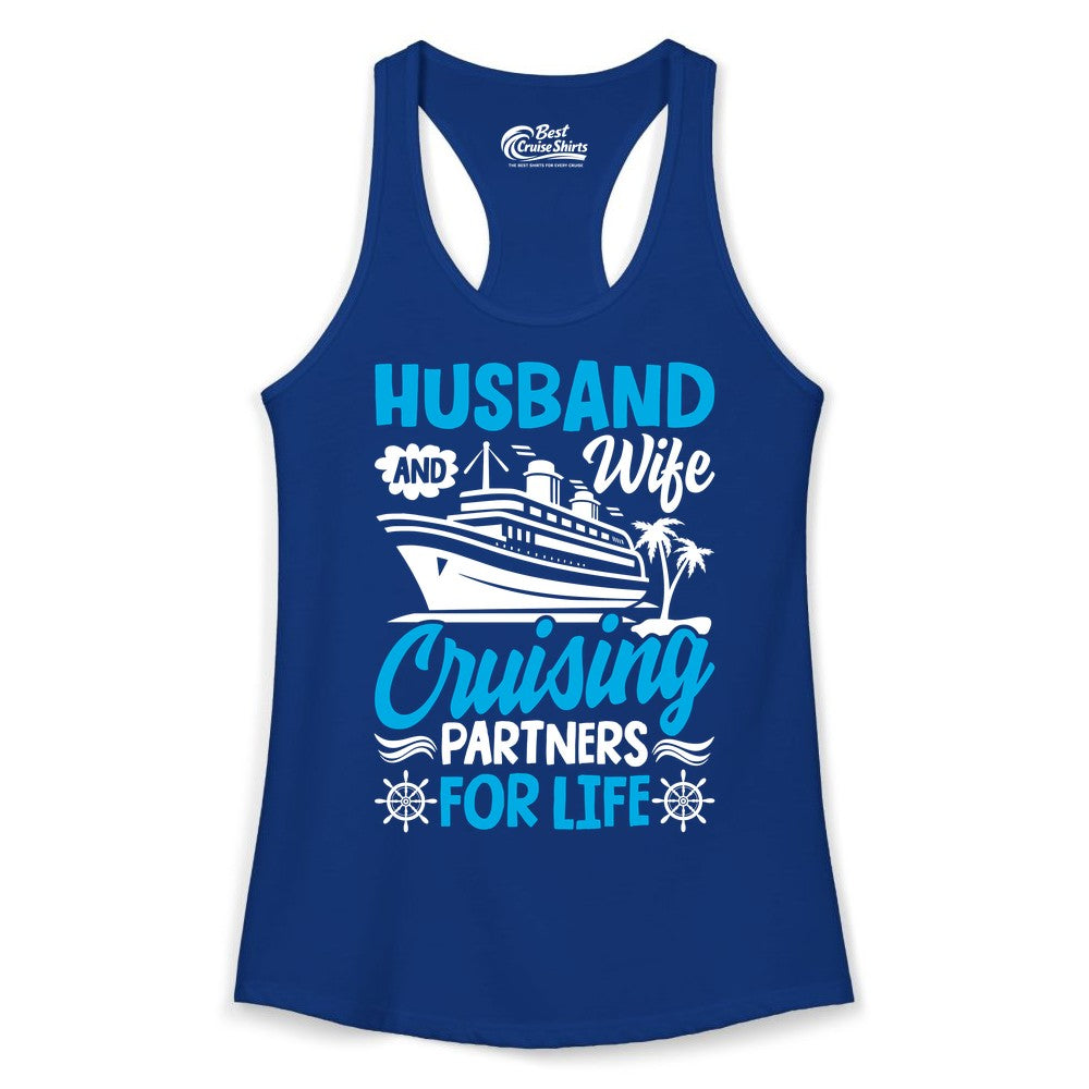 Cruise Shirts for Couples - Husband and Wife Matching Vacation Tees (Ladies Tank) in Solid Royal - Husband and Wife Cruising Partners for Life Nautical Couples Shirt