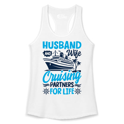 Cruise Shirts for Couples - Husband and Wife Matching Vacation Tees (Ladies Tank) in White - Husband and Wife Cruising Partners for Life Nautical Couples Shirt
