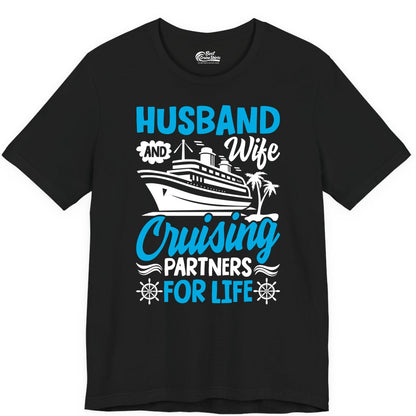 Cruise Shirts for Couples - Husband and Wife Matching Vacation Tees (Premium Tee) in Black - Husband and Wife Cruising Partners for Life Nautical Couples Shirt