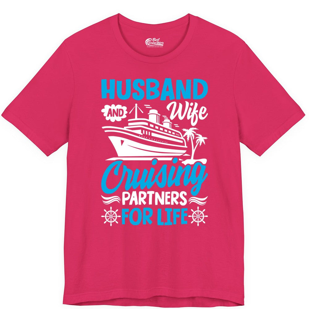 Cruise Shirts for Couples - Husband and Wife Matching Vacation Tees (Premium Tee) in Fuchsia - Husband and Wife Cruising Partners for Life Nautical Couples Shirt