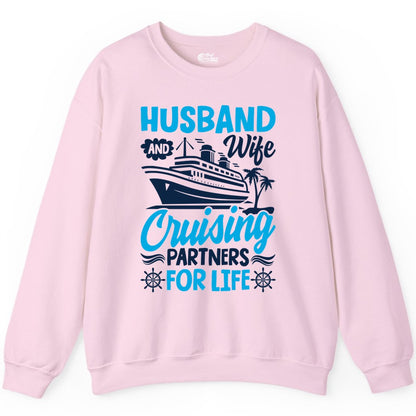 Cruise Shirts for Couples - Husband and Wife Matching Vacation Tees (Sweatshirt) in Light Pink - Husband and Wife Cruising Partners for Life Nautical Couples Shirt