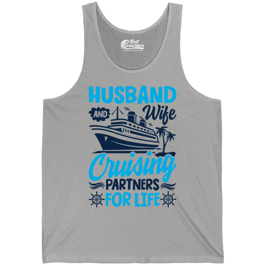Cruise Shirts for Couples - Husband and Wife Matching Vacation Tees (Tank Top) in Athletic Heather - Husband and Wife Cruising Partners for Life Nautical Couples Shirt