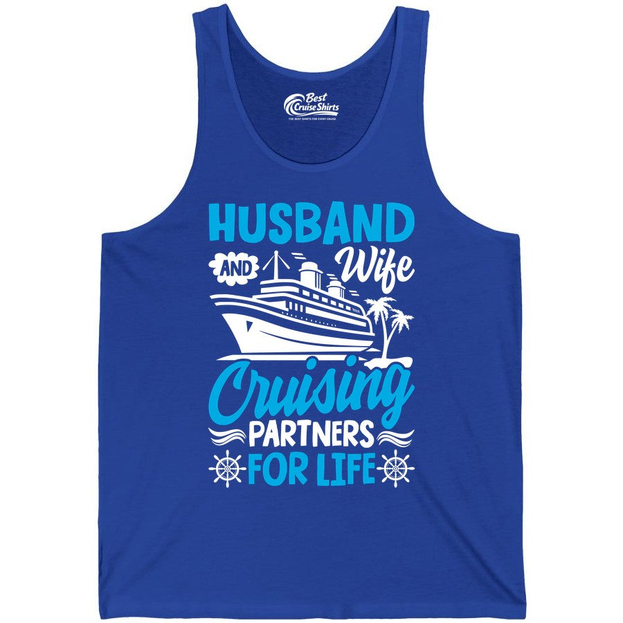 Cruise Shirts for Couples - Husband and Wife Matching Vacation Tees (Tank Top) in True Royal - Husband and Wife Cruising Partners for Life Nautical Couples Shirt