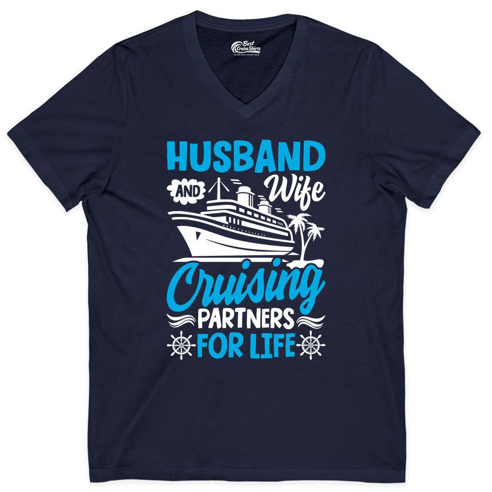 Cruise Shirts for Couples - Husband and Wife Matching Vacation Tees (V-Neck) in Navy - Husband and Wife Cruising Partners for Life Nautical Couples Shirt