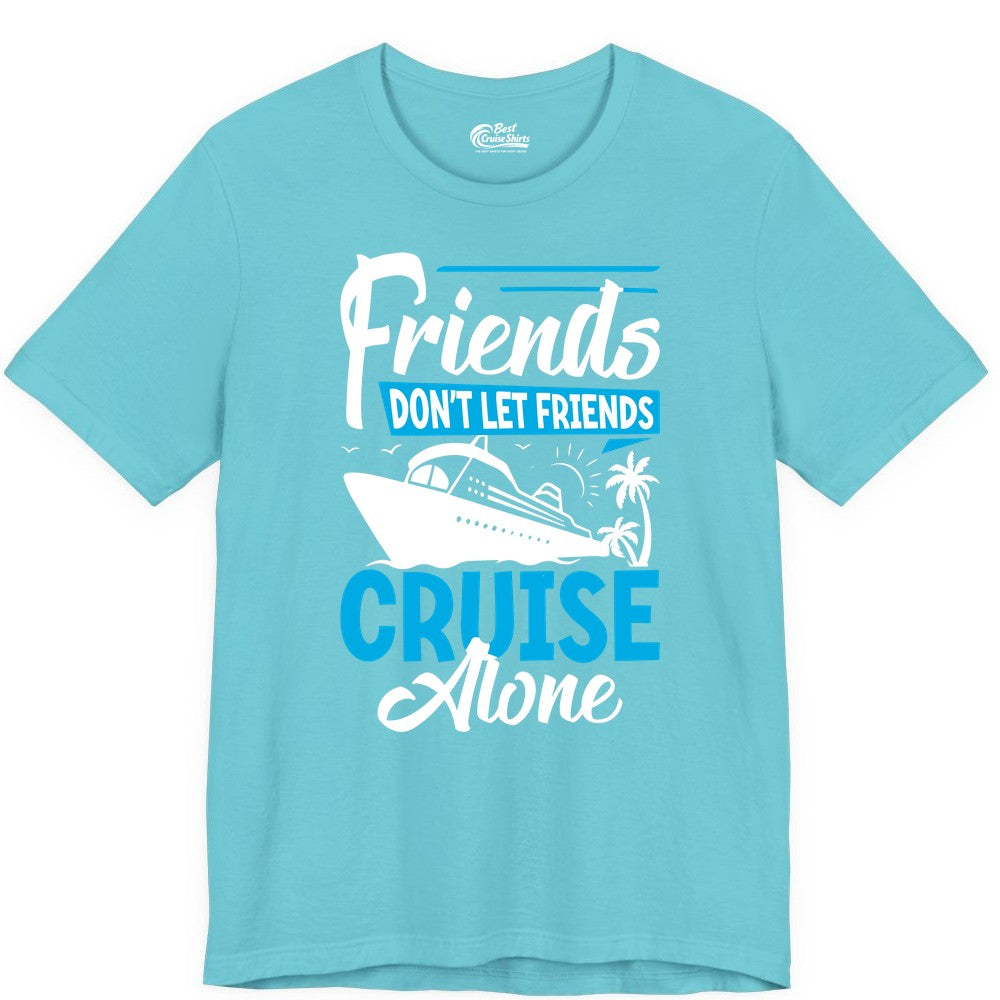 Friends Cruise Shirt - Fun Tropical Matching Cruise Group Tee (Premium Tee) in Turquoise - Friends Cruise Shirt - Tropical Palm Trees and Cruise Ship Vacation