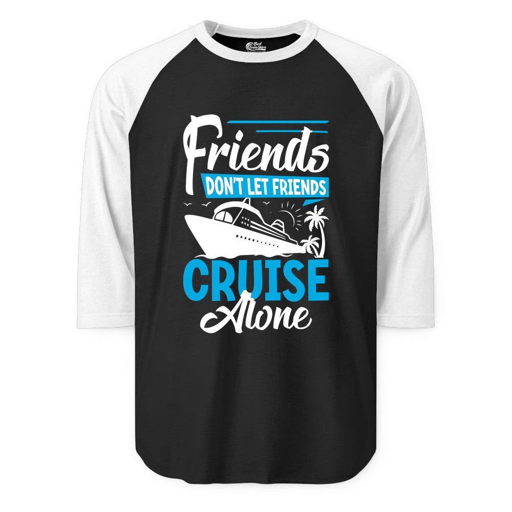 Friends Cruise Shirt - Fun Tropical Matching Cruise Group Tee (Raglan) in BlackWhite - Friends Cruise Shirt - Tropical Palm Trees and Cruise Ship Vacation