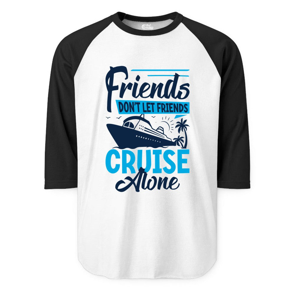 Friends Cruise Shirt - Fun Tropical Matching Cruise Group Tee (Raglan) in WhiteBlack - Friends Cruise Shirt - Tropical Palm Trees and Cruise Ship Vacation
