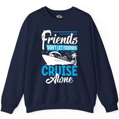 Friends Cruise Shirt - Fun Tropical Matching Cruise Group Tee (Sweatshirt) in Navy - Friends Cruise Shirt - Tropical Palm Trees and Cruise Ship Vacation