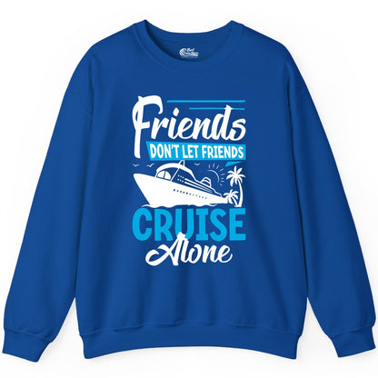 Friends Cruise Shirt - Fun Tropical Matching Cruise Group Tee (Sweatshirt) in Royal - Friends Cruise Shirt - Tropical Palm Trees and Cruise Ship Vacation