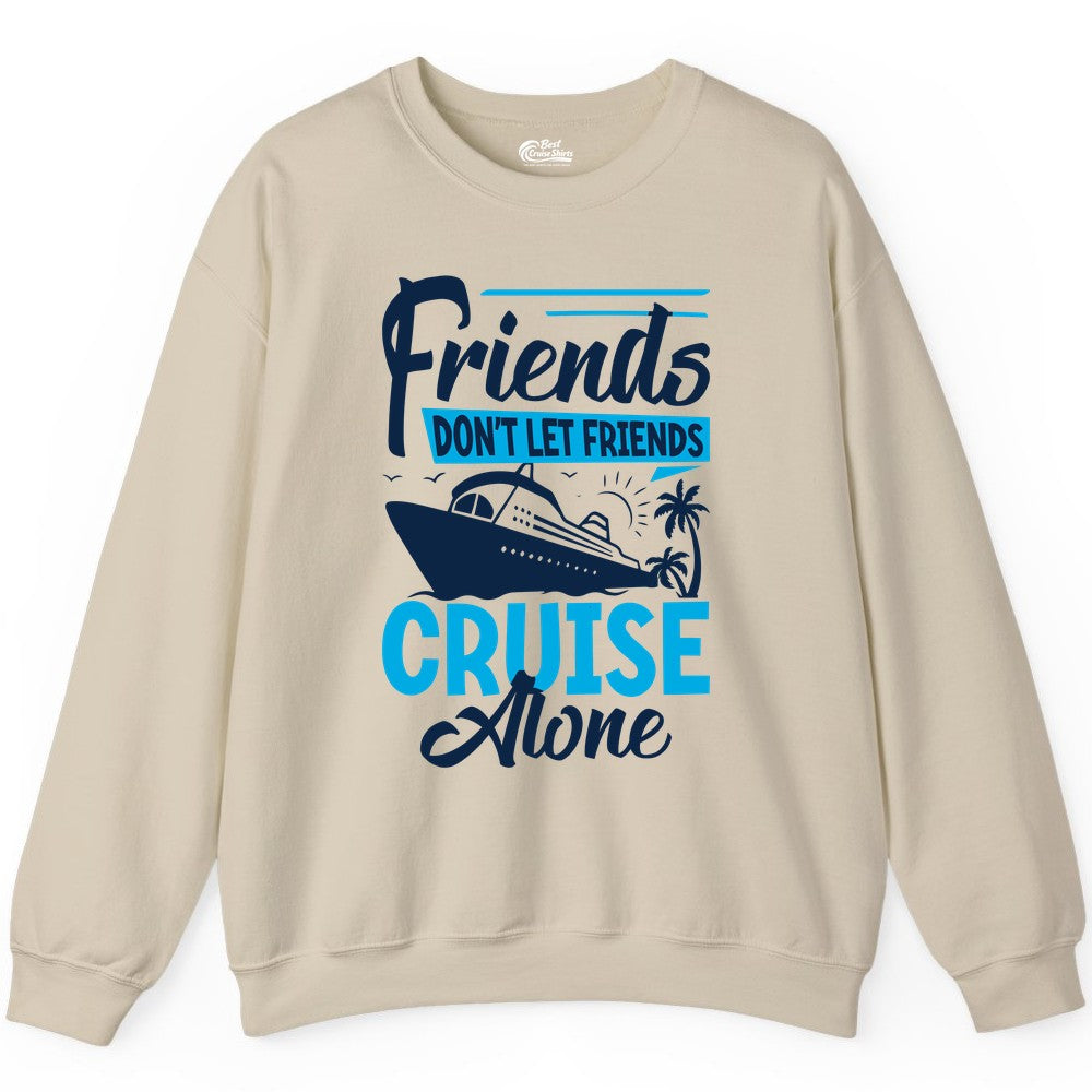 Friends Cruise Shirt - Fun Tropical Matching Cruise Group Tee (Sweatshirt) in Sand - Friends Cruise Shirt - Tropical Palm Trees and Cruise Ship Vacation