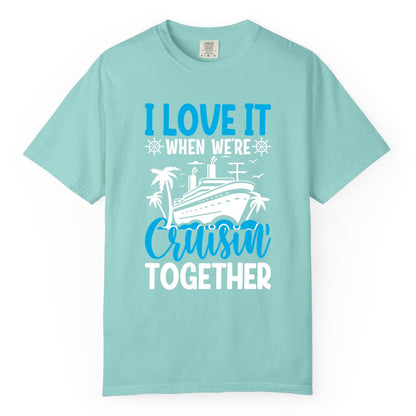 Cruising Together Shirt - Family Cruise Vacation Apparel for Groups (Comfort Color) in Chalky Mint - Cruisin Together Shirt - Cruise Ship Palm Trees Nautical Group Tee