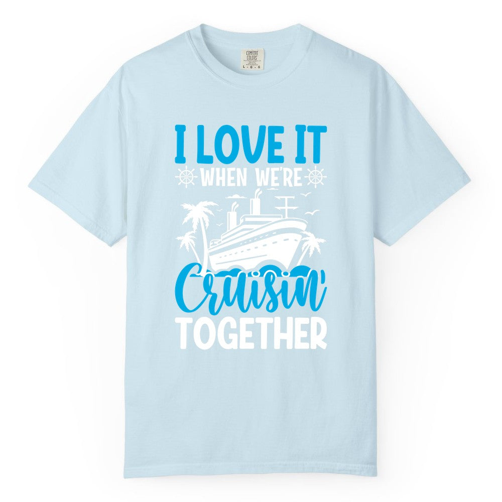 Cruising Together Shirt - Family Cruise Vacation Apparel for Groups (Comfort Color) in Chambray - Cruisin Together Shirt - Cruise Ship Palm Trees Nautical Group Tee