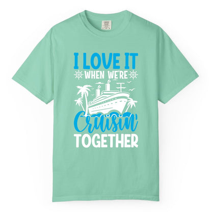 Cruising Together Shirt - Family Cruise Vacation Apparel for Groups (Comfort Color) in Island Reef - Cruisin Together Shirt - Cruise Ship Palm Trees Nautical Group Tee