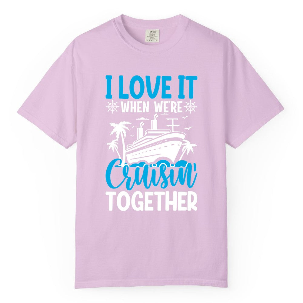 Cruising Together Shirt - Family Cruise Vacation Apparel for Groups (Comfort Color) in Orchid - Cruisin Together Shirt - Cruise Ship Palm Trees Nautical Group Tee