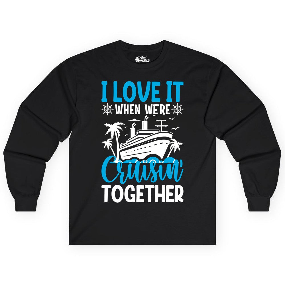 Cruising Together Shirt - Family Cruise Vacation Apparel for Groups (Long Sleeve) in Black - Cruisin Together Shirt - Cruise Ship Palm Trees Nautical Group Tee