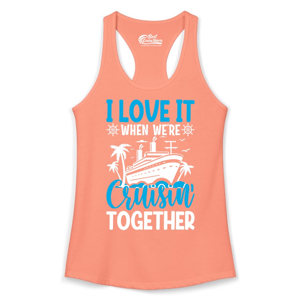 Cruising Together Shirt - Family Cruise Vacation Apparel for Groups (Ladies Tank) in Solid Light Orange - Cruisin Together Shirt - Cruise Ship Palm Trees Nautical Group Tee