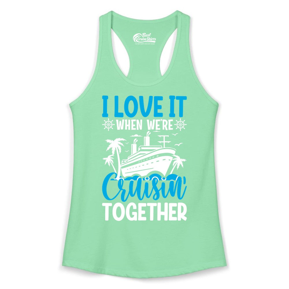 Cruising Together Shirt - Family Cruise Vacation Apparel for Groups (Ladies Tank) in Solid Mint - Cruisin Together Shirt - Cruise Ship Palm Trees Nautical Group Tee