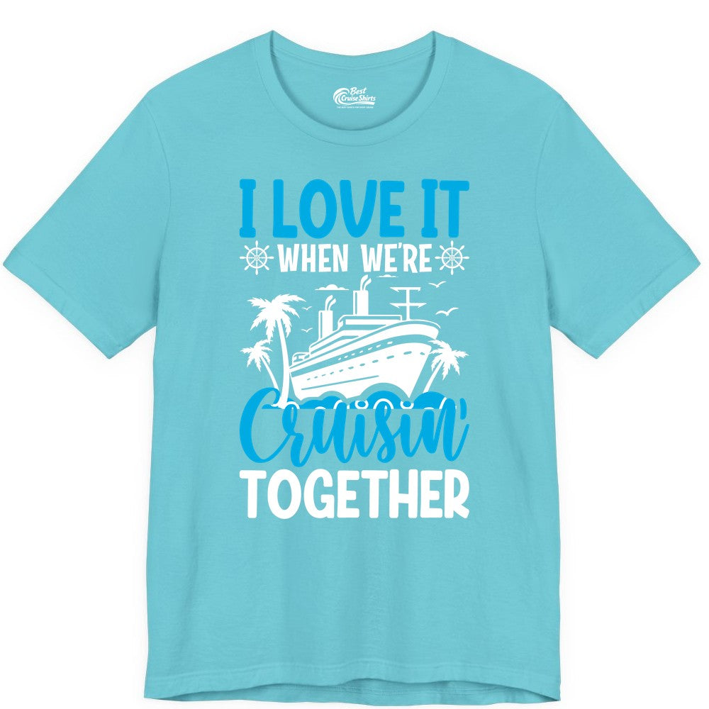 Cruising Together Shirt - Family Cruise Vacation Apparel for Groups (Premium Tee) in Turquoise - Cruisin Together Shirt - Cruise Ship Palm Trees Nautical Group Tee