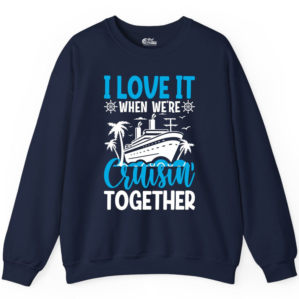 Cruising Together Shirt - Family Cruise Vacation Apparel for Groups (Sweatshirt) in Navy - Cruisin Together Shirt - Cruise Ship Palm Trees Nautical Group Tee
