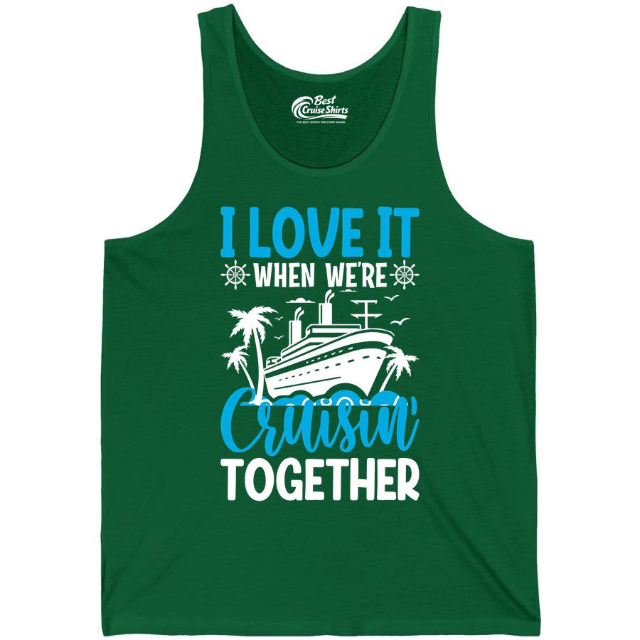 Cruising Together Shirt - Family Cruise Vacation Apparel for Groups (Tank Top) in Kelly - Cruisin Together Shirt - Cruise Ship Palm Trees Nautical Group Tee