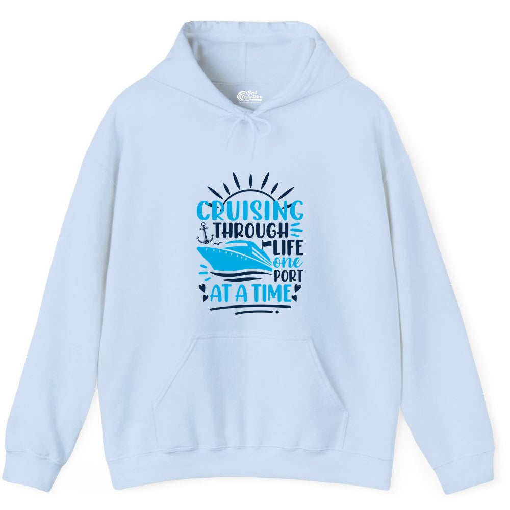 Cruising Through Life Shirt - Nautical Cruise Ship Tee for Travelers (Hoodie) in Light Blue - Cruising Through Life One Port at a Time Nautical Cruise Shirt
