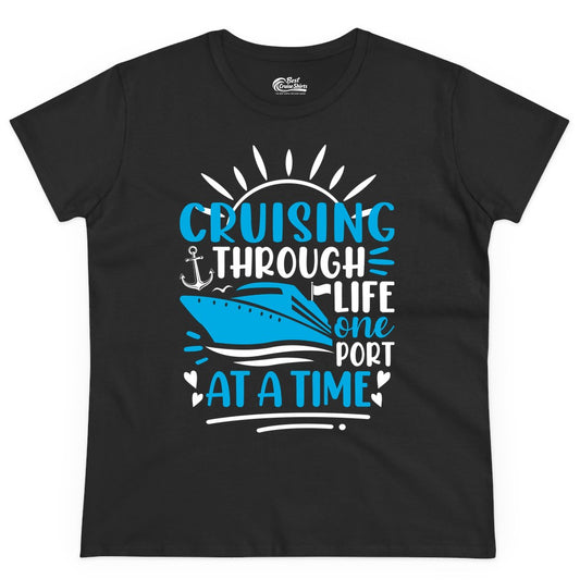 Cruising Through Life Shirt - Nautical Cruise Ship Tee for Travelers (Ladies Tee) in Black - Cruising Through Life One Port at a Time Nautical Cruise Shirt