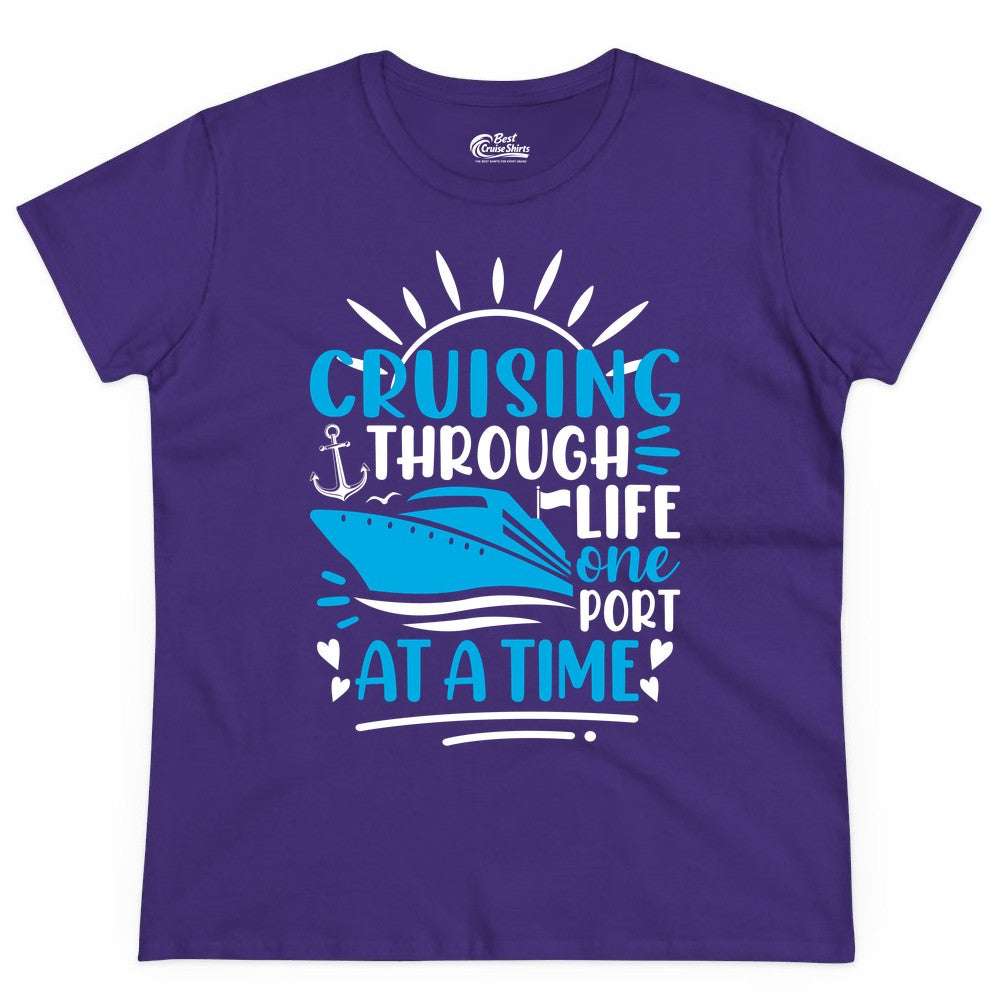 Cruising Through Life Shirt - Nautical Cruise Ship Tee for Travelers (Ladies Tee) in Purple - Cruising Through Life One Port at a Time Nautical Cruise Shirt