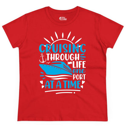 Cruising Through Life Shirt - Nautical Cruise Ship Tee for Travelers (Ladies Tee) in Red - Cruising Through Life One Port at a Time Nautical Cruise Shirt