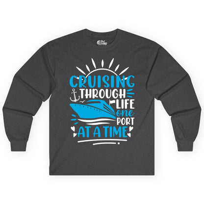 Cruising Through Life Shirt - Nautical Cruise Ship Tee for Travelers (Long Sleeve) in Dark Heather - Cruising Through Life One Port at a Time Nautical Cruise Shirt