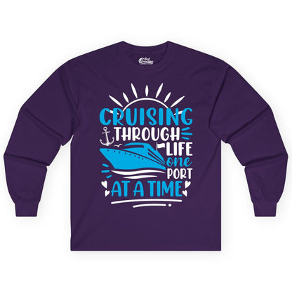 Cruising Through Life Shirt - Nautical Cruise Ship Tee for Travelers (Long Sleeve) in Purple - Cruising Through Life One Port at a Time Nautical Cruise Shirt